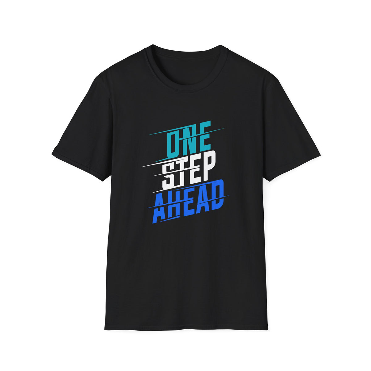 One Step Ahead Tee - Motivational Success Graphic Tee