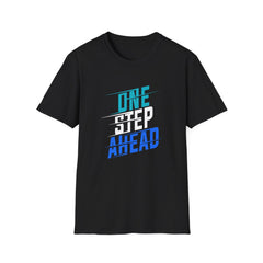 One Step Ahead Tee - Motivational Success Graphic Tee