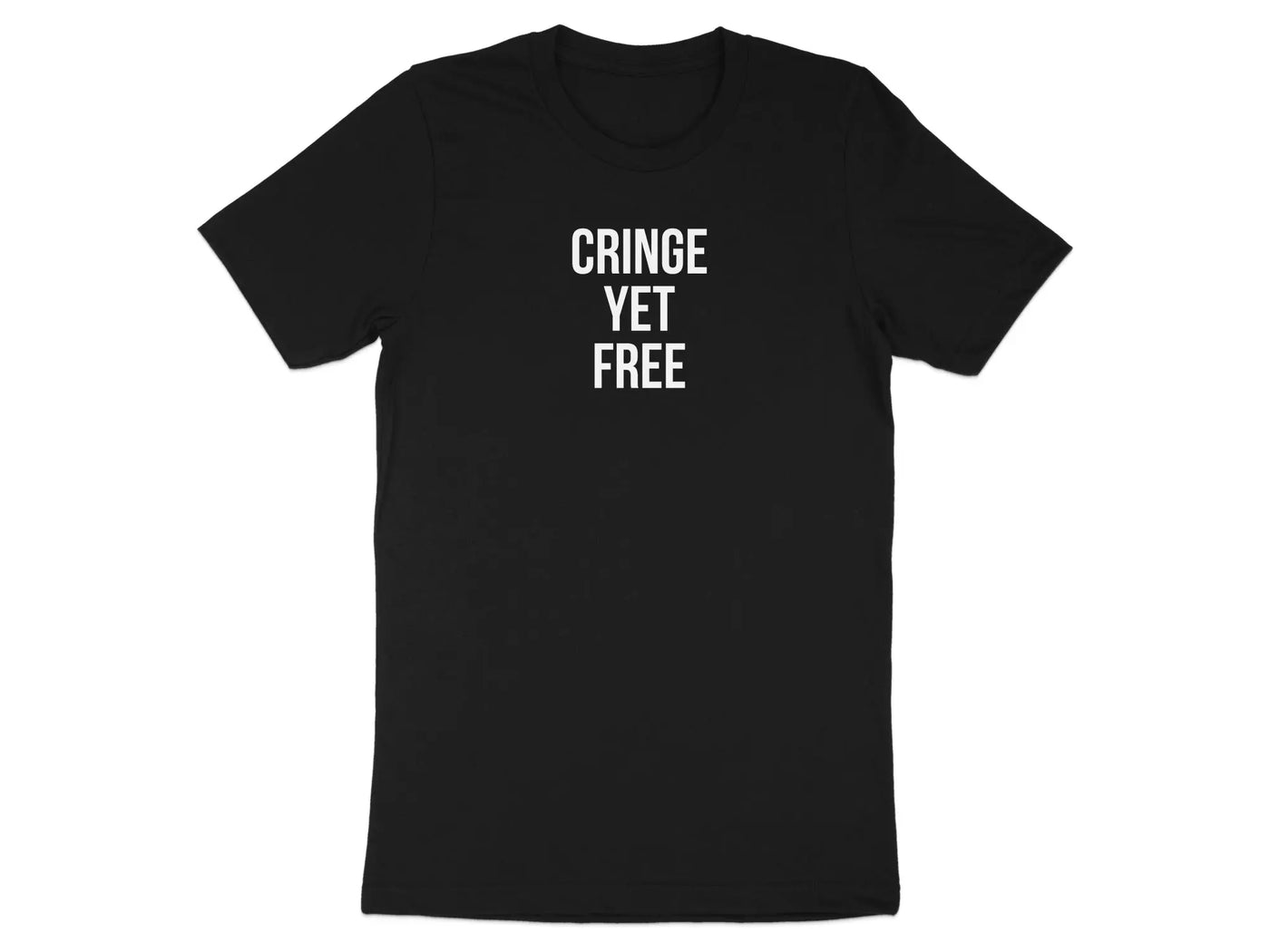 Cringe Yet Free Statement Tee Empowering Apparel product