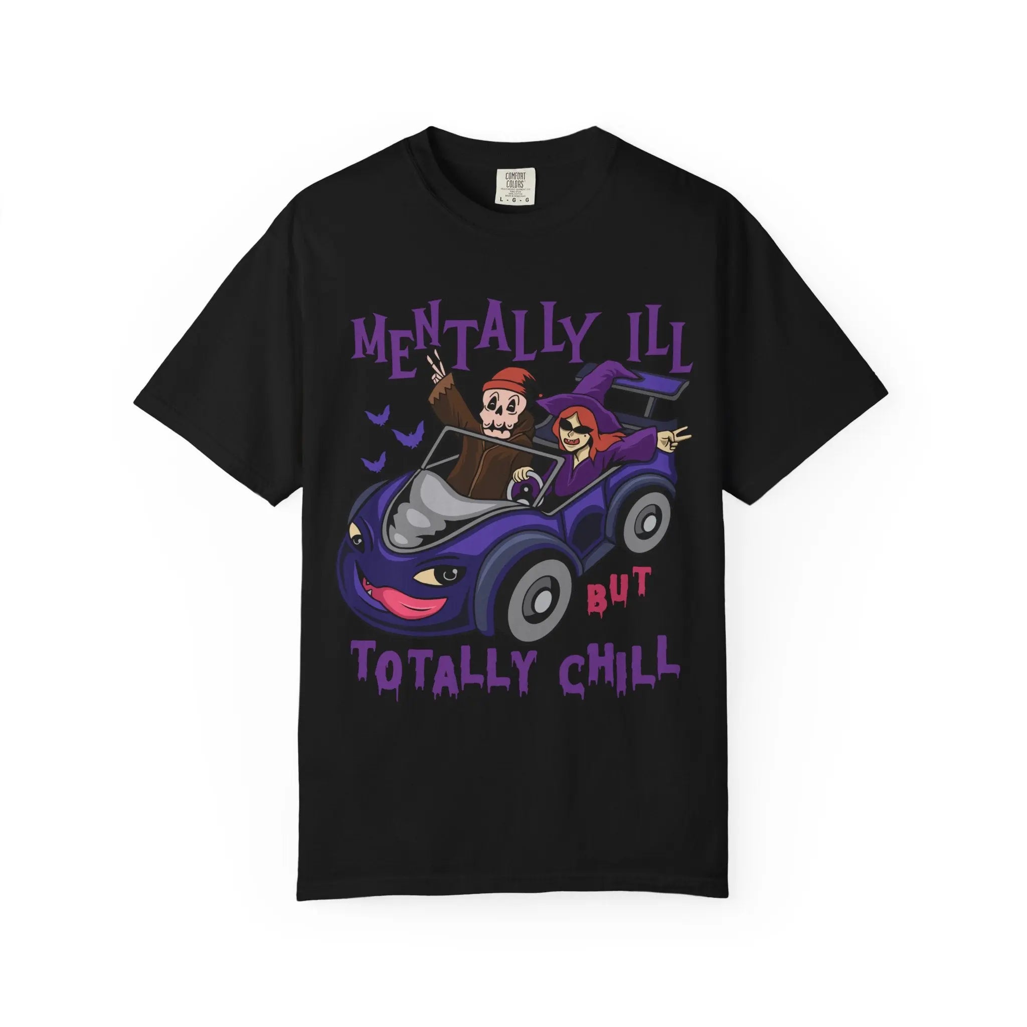 Mentally Ill Tee - Chill Halloween Funny Gift Shirt - Sinful Threads