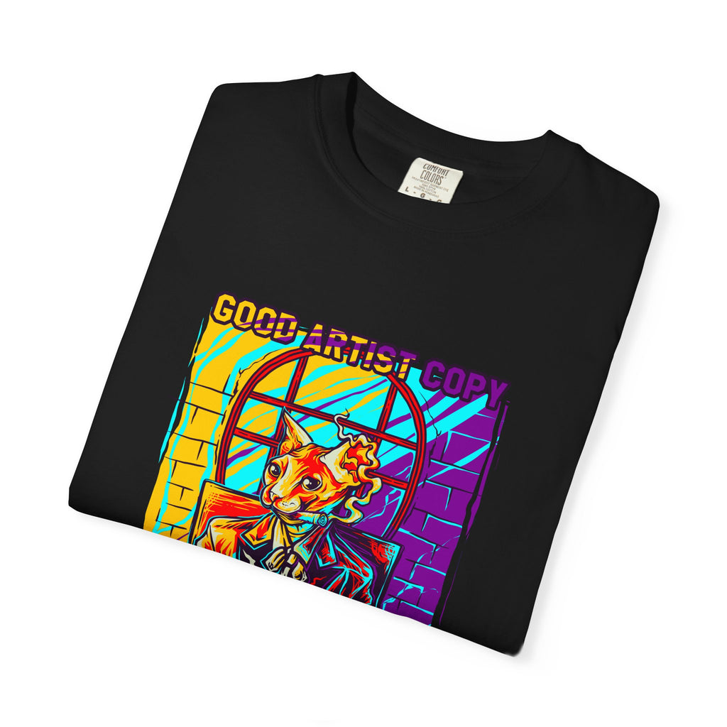 Good Artist Copy Great Artist Steal Funny Cat T-Shirt - Sinful Threads