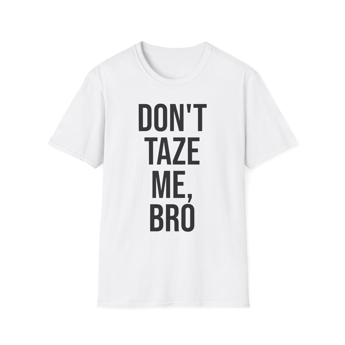Don't Taze Me Bro Shirt - Nostalgic Meme Culture Apparel