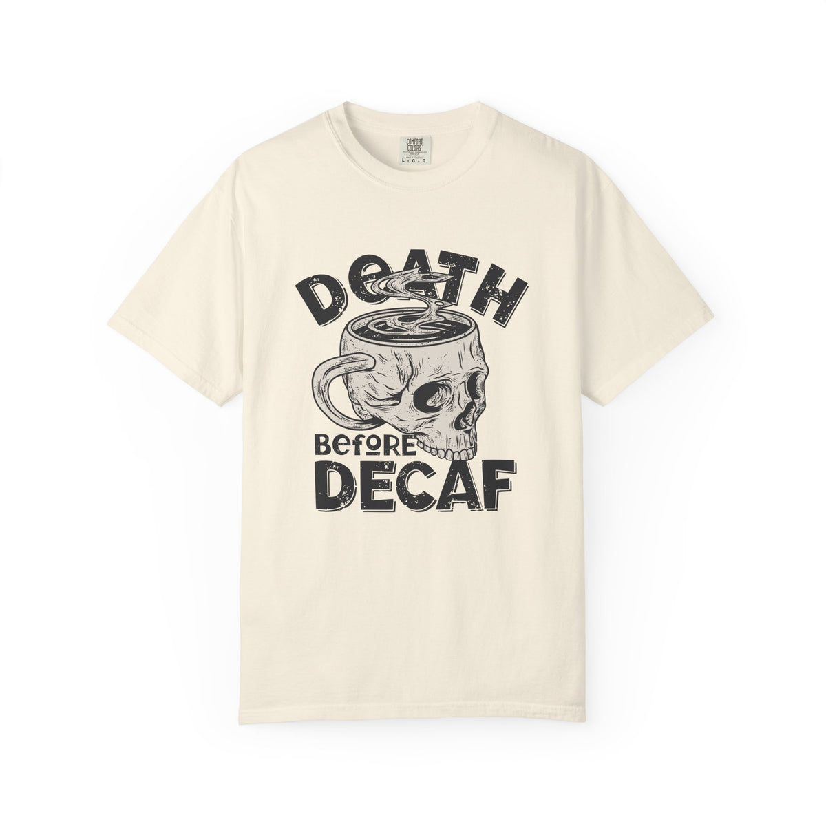 Coffee Skull Shirt - Death Before Decaf - Funny Caffeine Gift