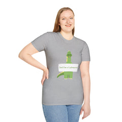Don't Be a Cuntosaurus Dino T-Shirt - Funny Dinosaur Humor