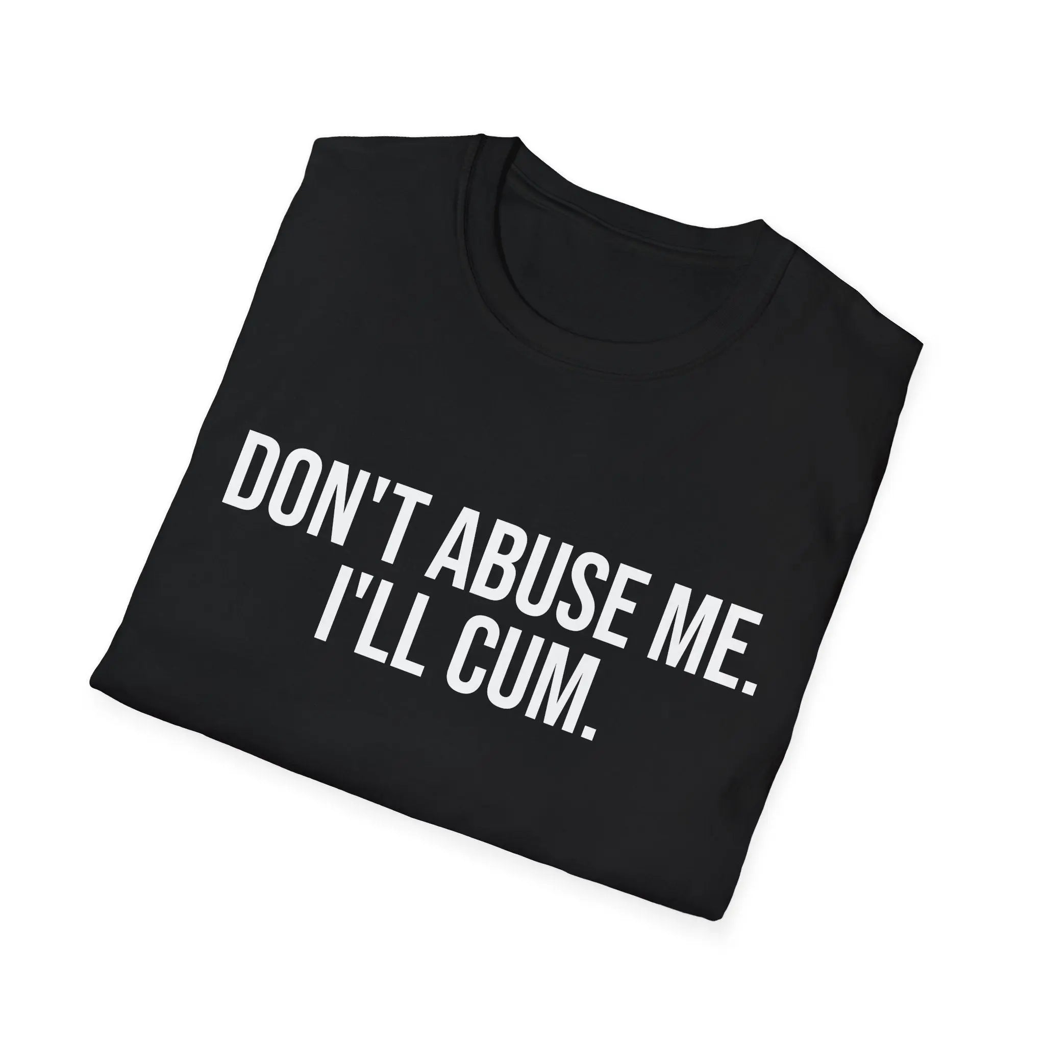 Dont Threaten Me Tshirt - Sarcastic Attitude Graphic Tee Printify