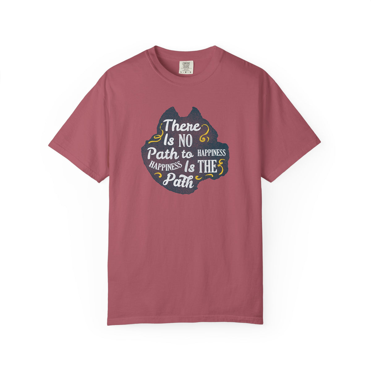 Happiness is The Path Design Motivational Quote T-Shirt