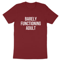 Barely Functioning Adult Funny Graphic T-Shirt Product