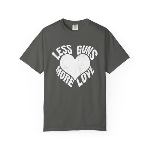 Less Guns More Love Heart Shaped Message Art T-Shirt - Sinful Threads