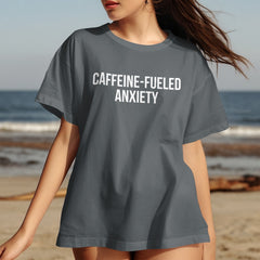Caffeine Fueled Anxiety T-Shirt Casual Tee product
