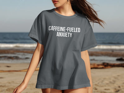 Caffeine Fueled Anxiety T-Shirt Casual Tee product