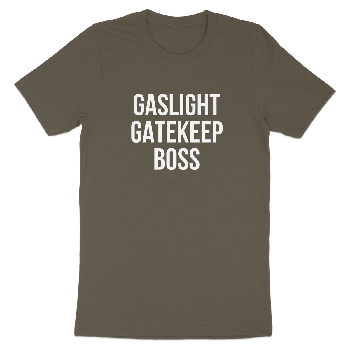 Gaslight Gatekeep Boss Statement Graphic T-Shirt product