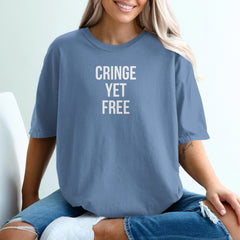 Cringe Yet Free Graphic Statement Shirt product