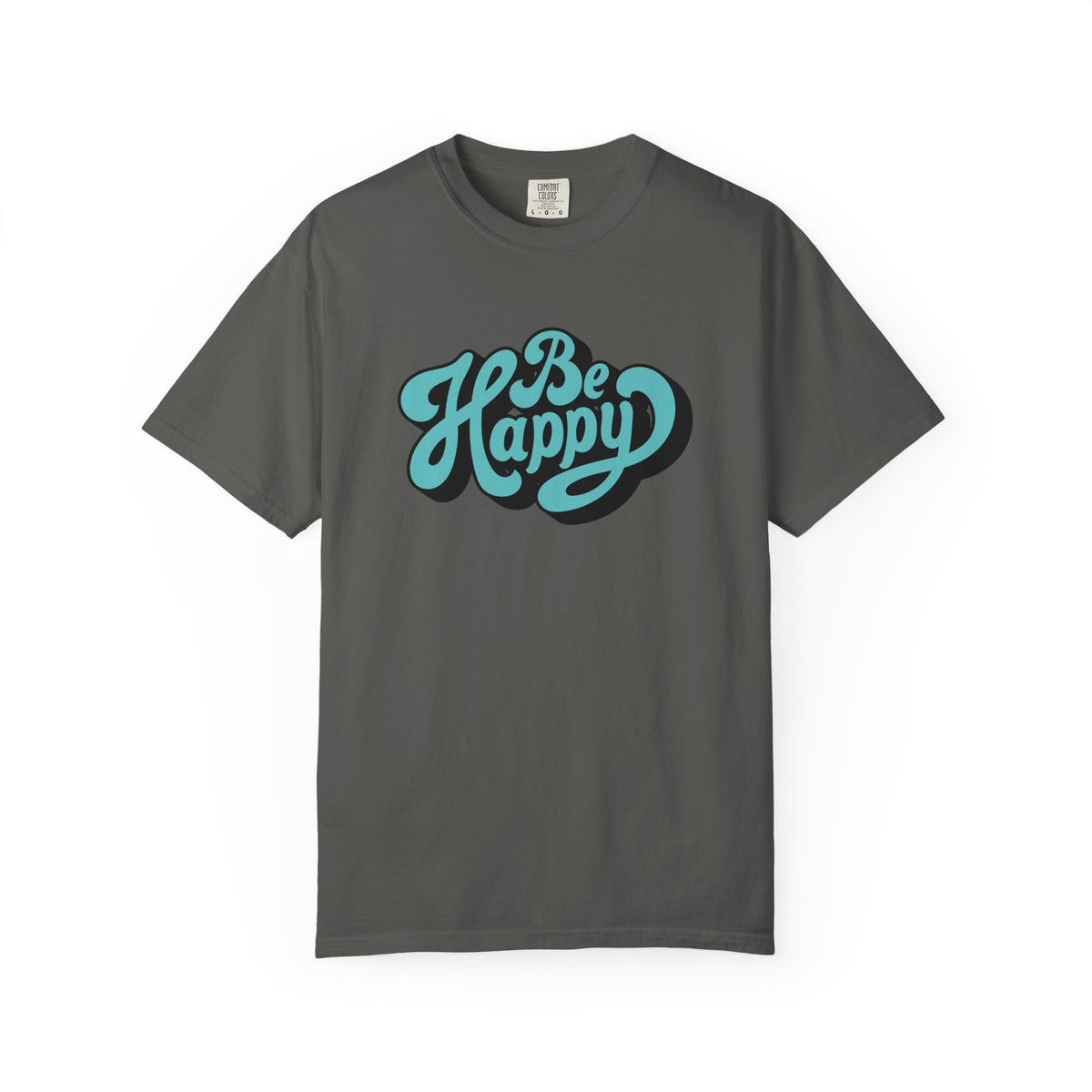 Happy Graphic Tee - Be Happy Shirt - Positive Vibes Gift