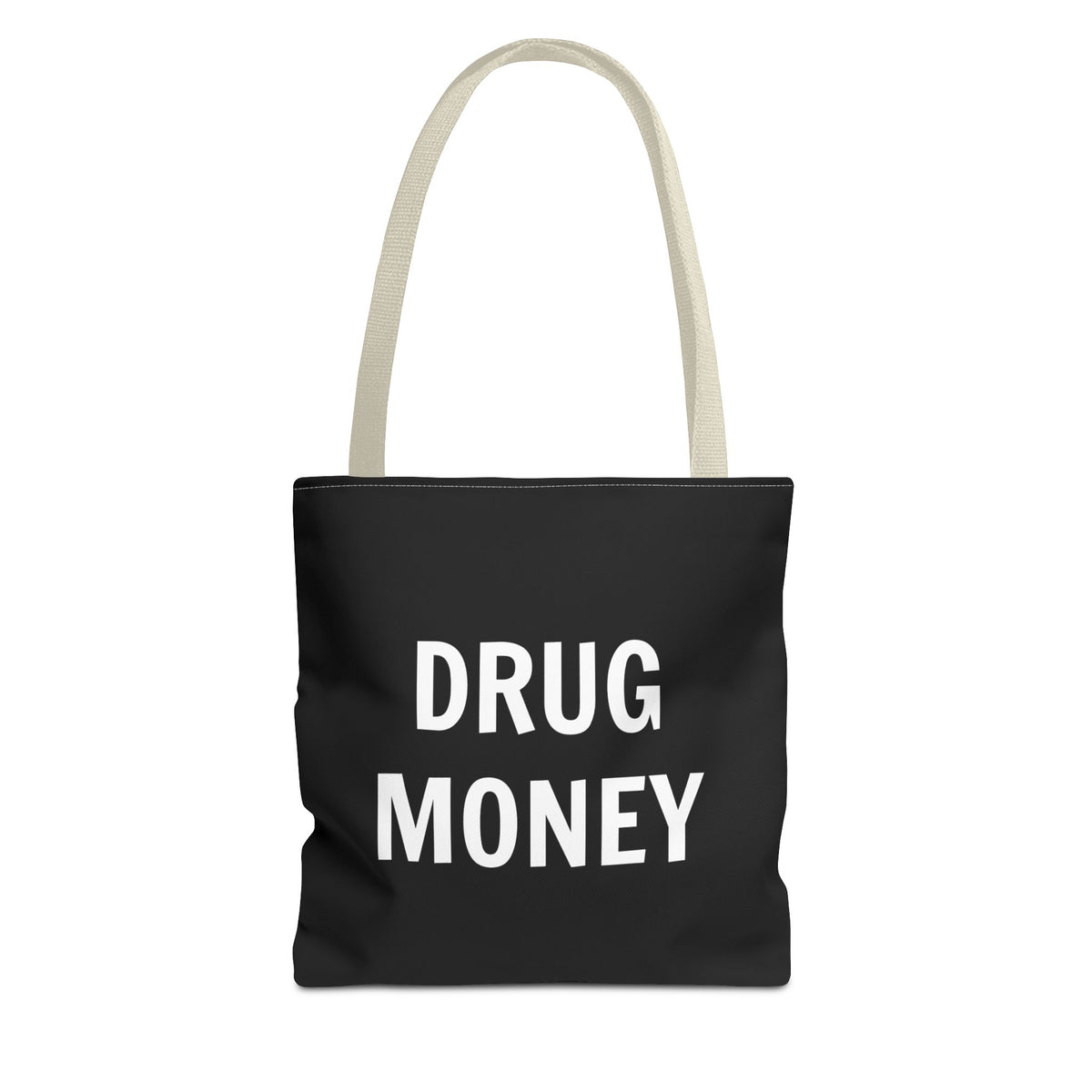 Funny Tote Bag – Bold “Drug Money” Heavy-Duty Shopper