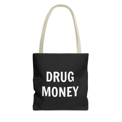 Funny Tote Bag – Bold “Drug Money” Heavy-Duty Shopper