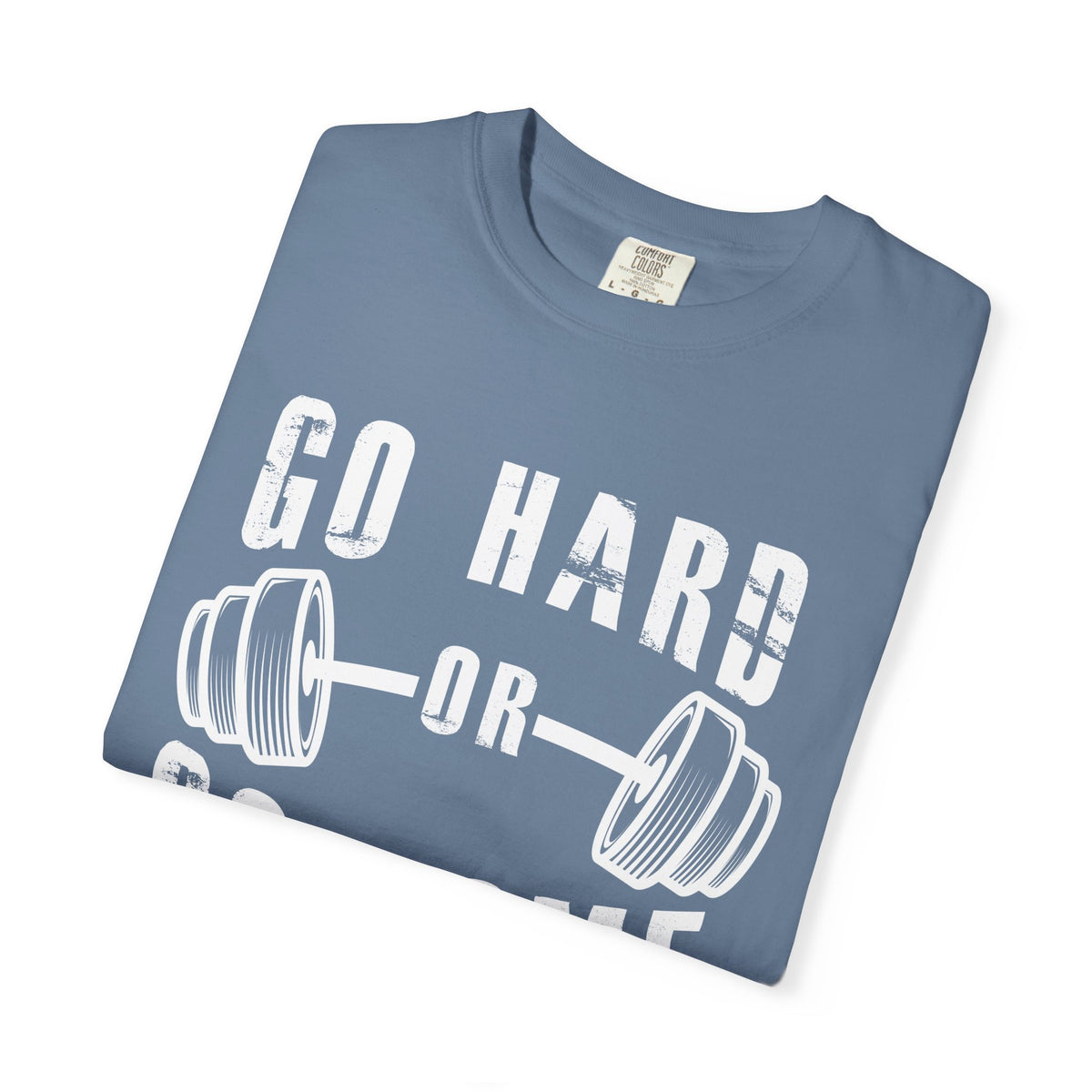 Go Hard Workout Shirt - Fitness Motivation Tee for Athletes