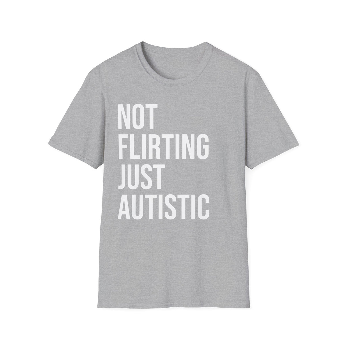 Not Flirting Just Autistic Shirt - Autism Awareness Apparel