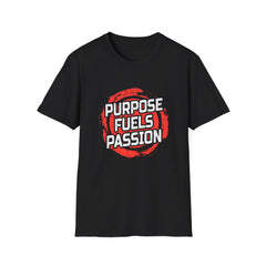Purpose Fuels Passion Motivational Graphic Tee Statement