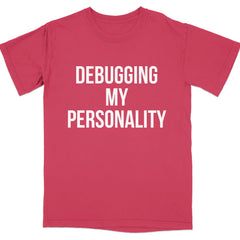 Debugging My Personality Graphic T-Shirt product