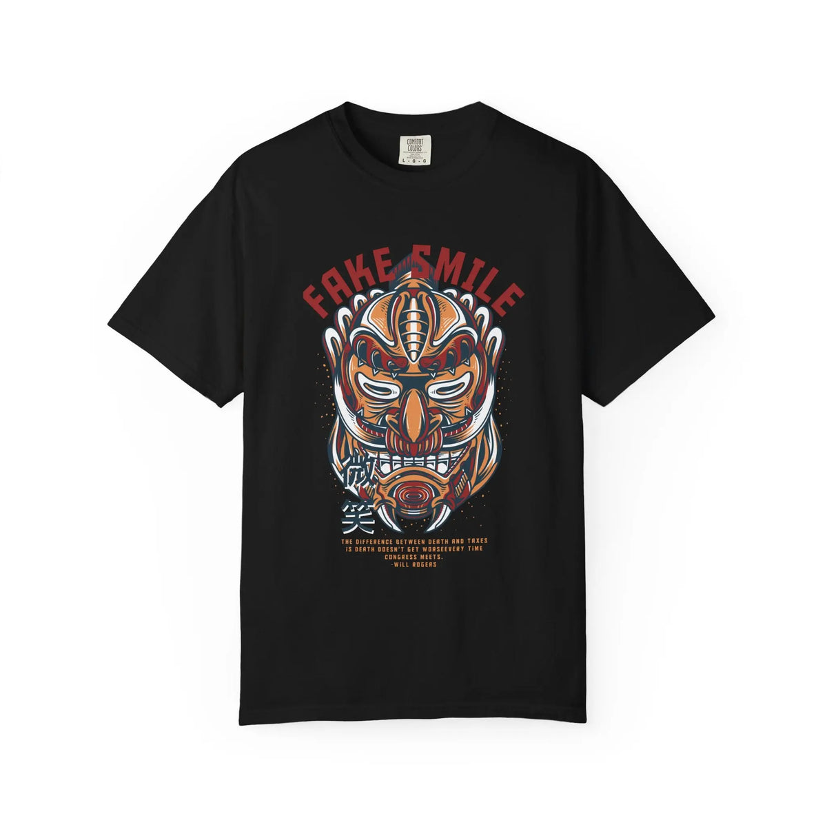 A Fake Smile Design With Will Rogers Quote T-Shirt - Sinful Threads