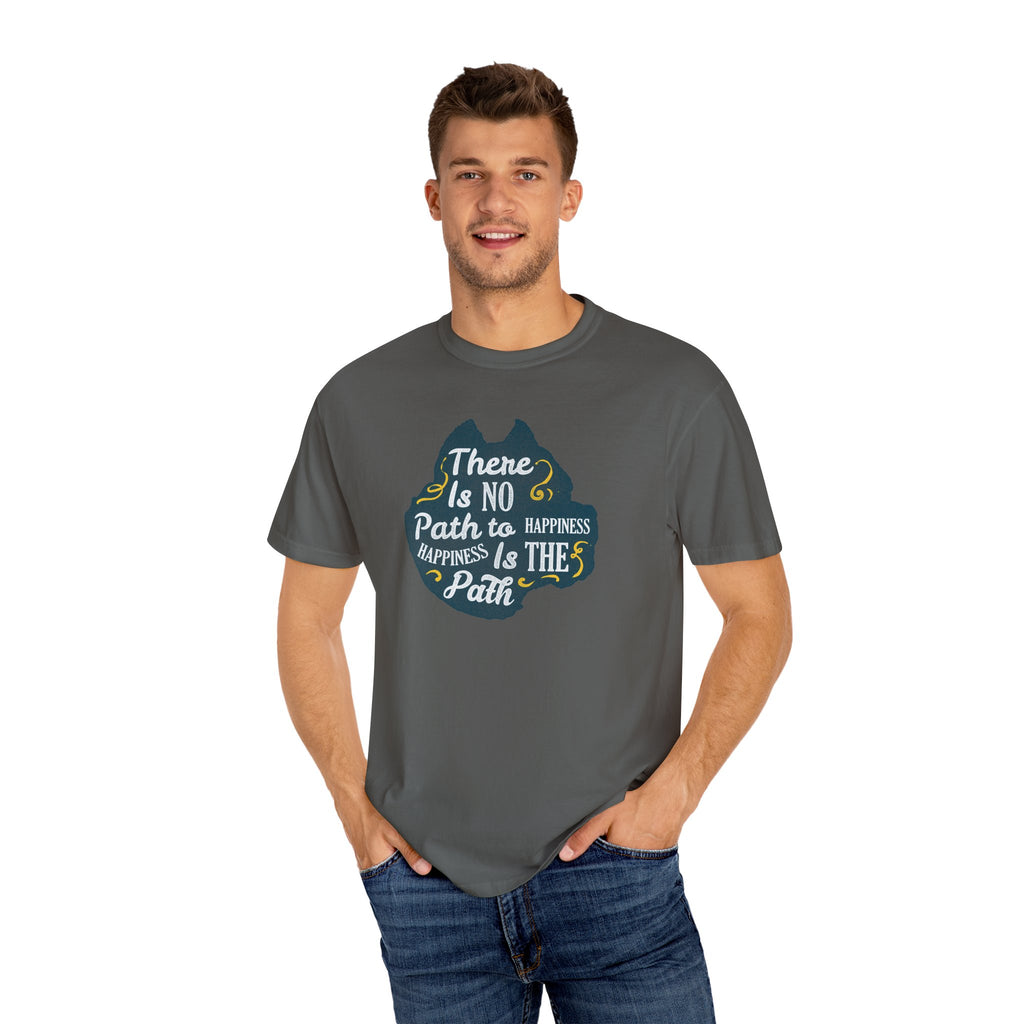 Happiness is The Path Design Motivational Quote T-Shirt - Sinful Threads