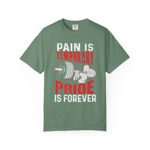 Pain is Temporary Pride Forever Gym Motivation Tee - Premium
