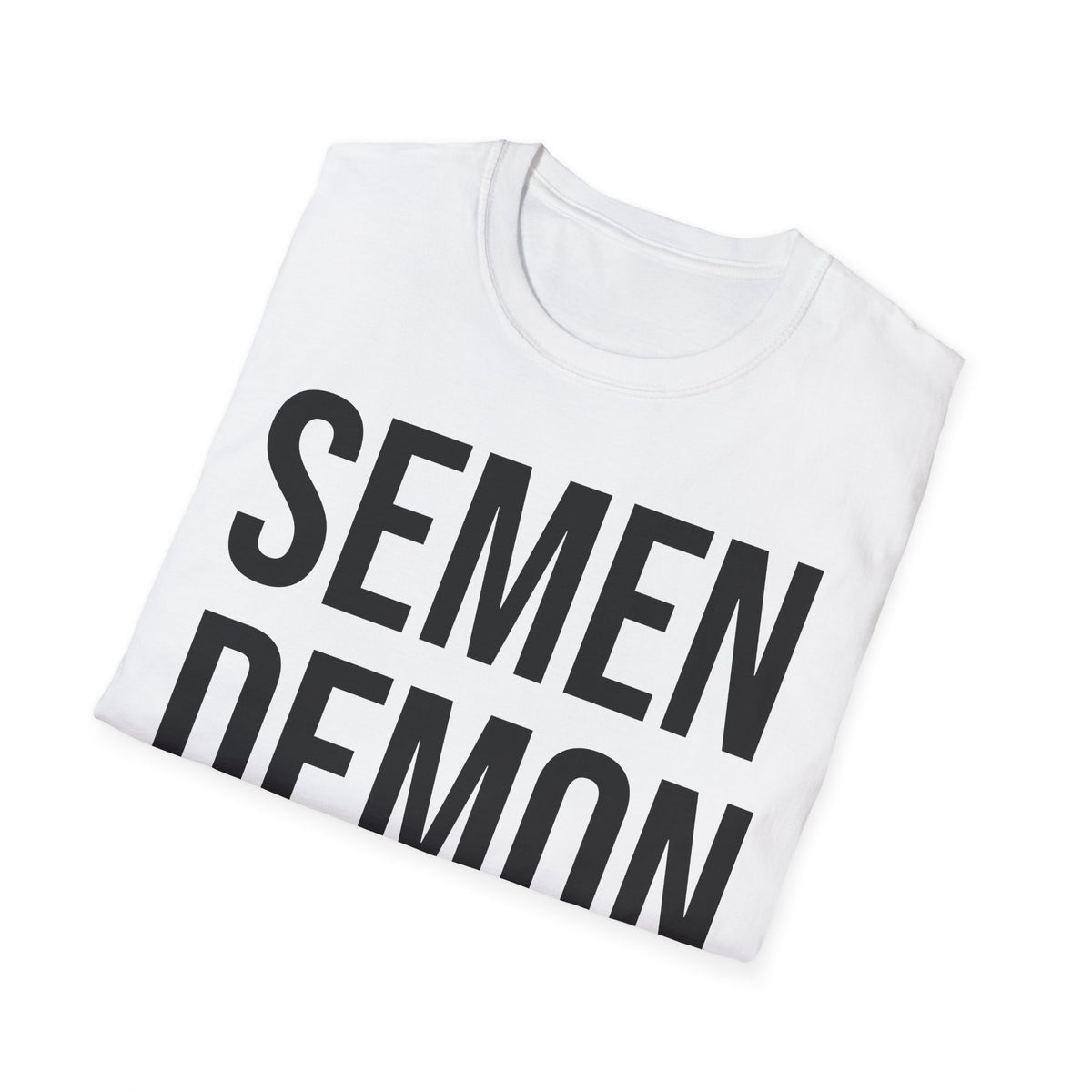 Semen Demon Tee - Adult Humor Graphic Tee