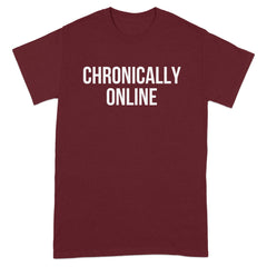 Chronically Online Statement T-Shirt product type