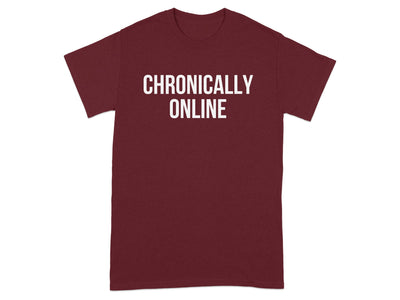 Chronically Online Statement T-Shirt product type