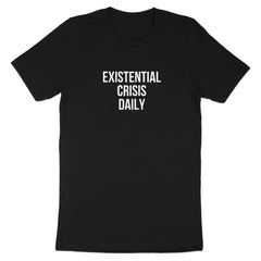 Existential Crisis Daily Black T-shirt product