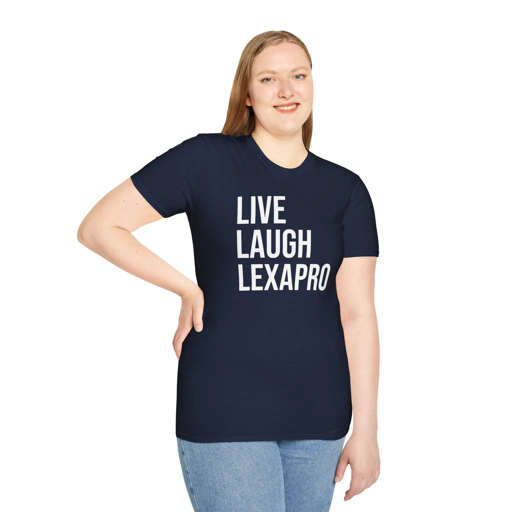 Live Laugh Lexapro Shirt - Mental Health Awareness Tee Printify