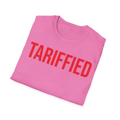 Tariffied Graphic Tee - Political Satire & Economic Commentary