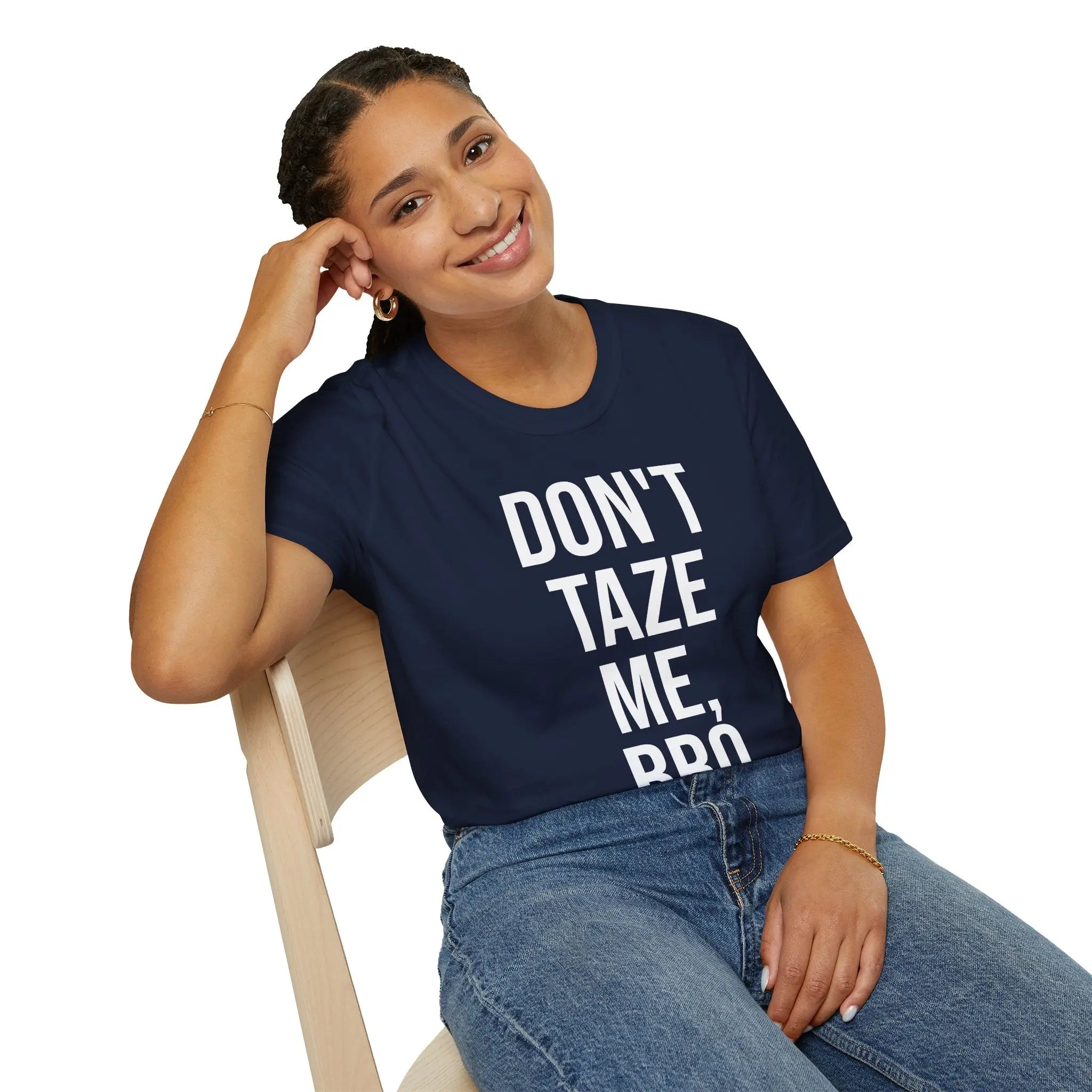 Don't Taze Me Bro Shirt - Nostalgic Meme Culture Apparel Printify