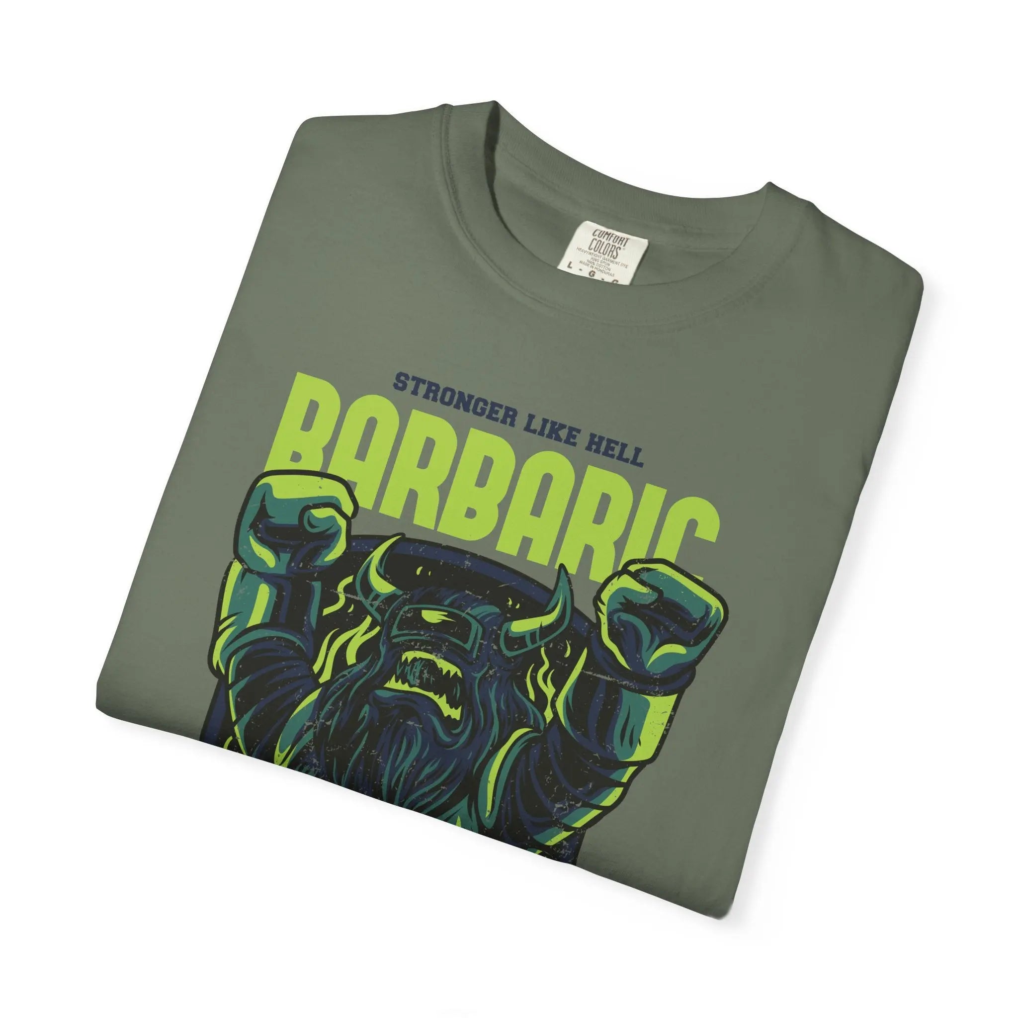 Barbaric Stronger Like Hell Viking Warrior T-Shirt - Sinful Threads