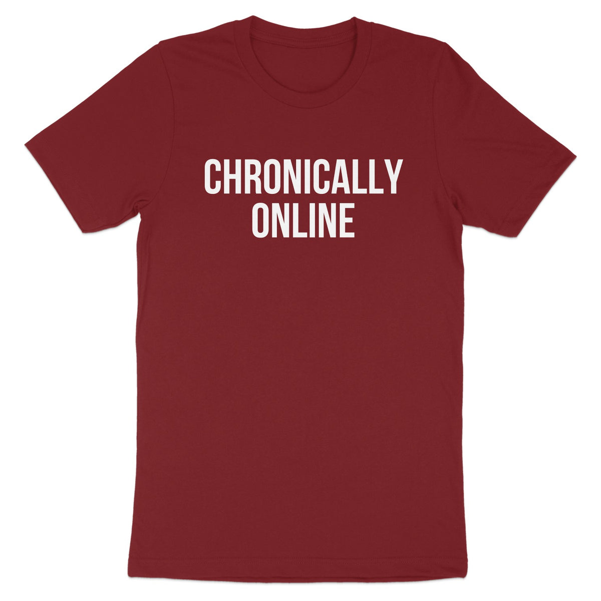 Chronically Online Statement T-Shirt product type