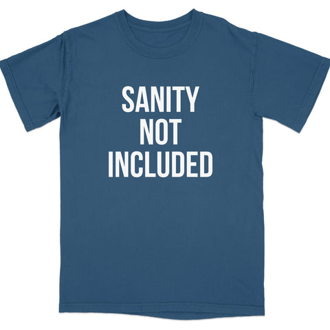 Sanity Not Included Graphic T-shirt product type