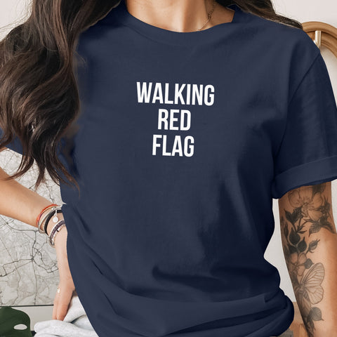 Walking Red Flag Statement T-Shirt product