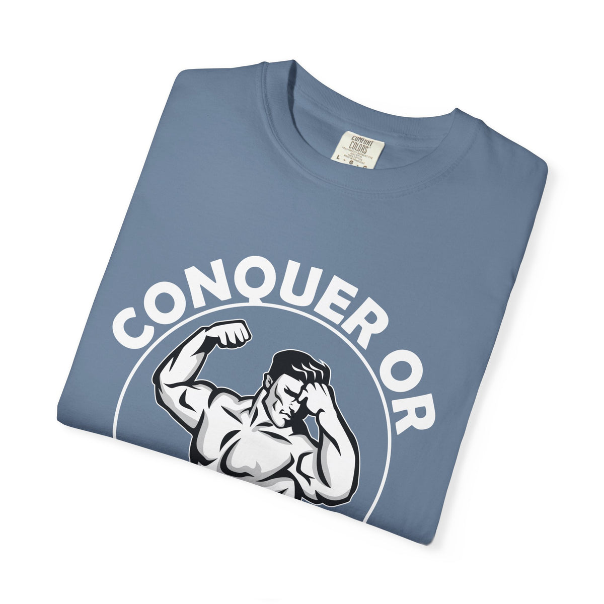 Conquer Fitness Motivation Graphic T-Shirt - Victory Design