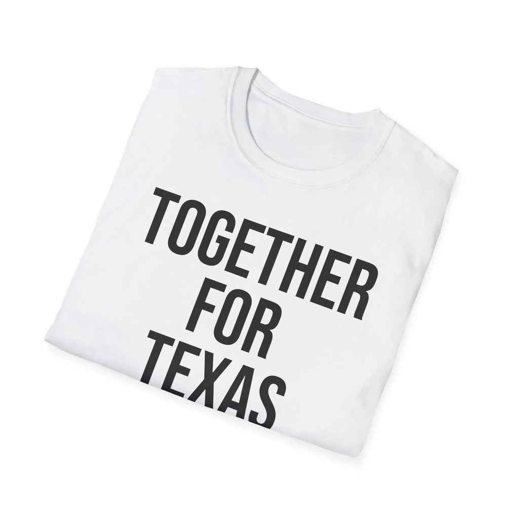 Together For Texas Shirt - Texas Unity Pride Tee - Sinful Threads
