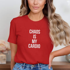 Chaos Is My Cardio Statement T-Shirt product