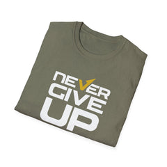 Never Give Up Motivational Graphic Tee - Inspiring Persistence