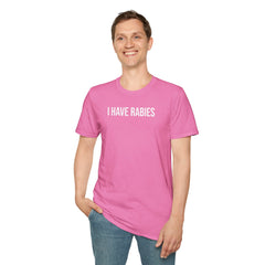 I Have Rabies T-Shirt - Dark Humor Meme Design