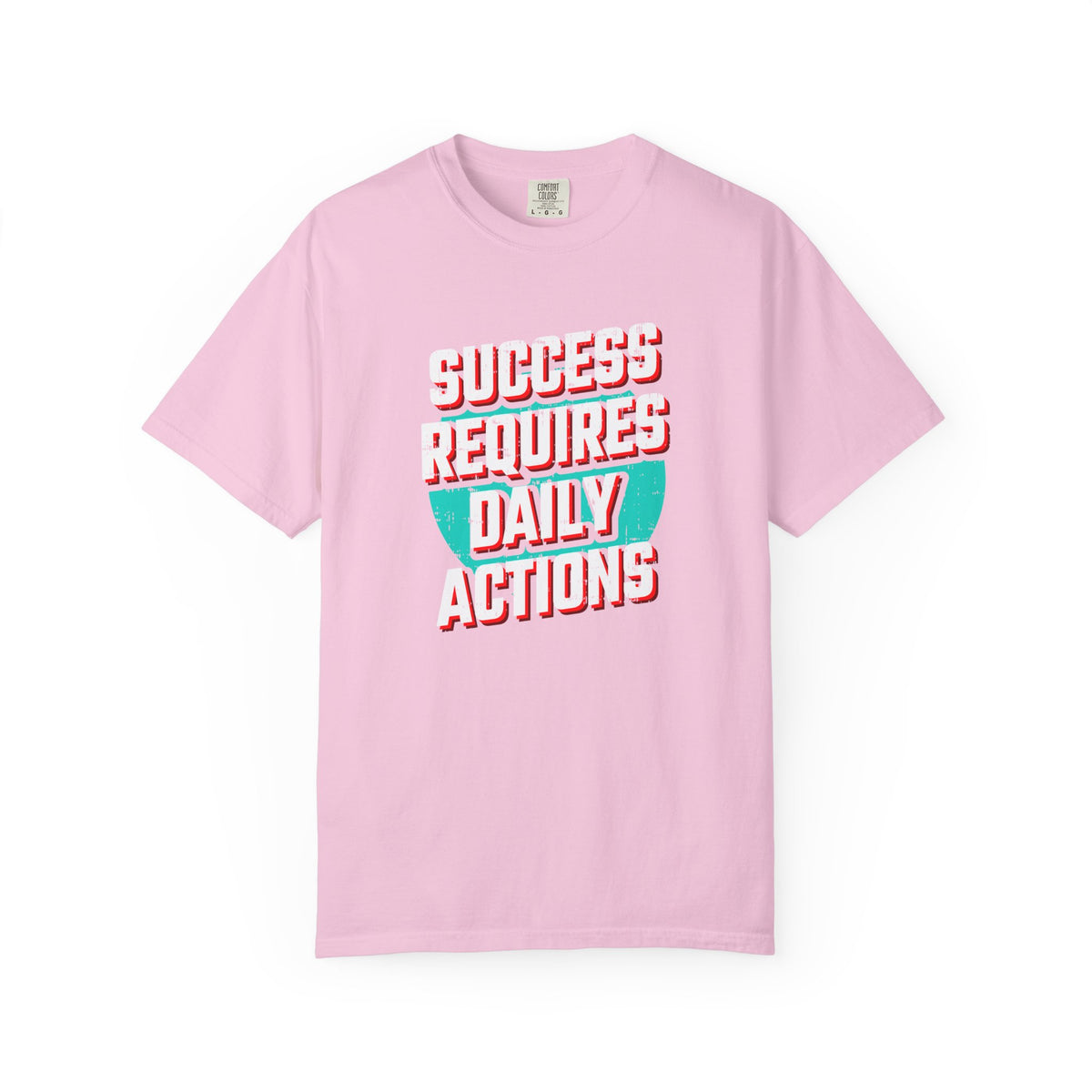 Motivational Quote Shirt - Daily Action Tee - Success Gift