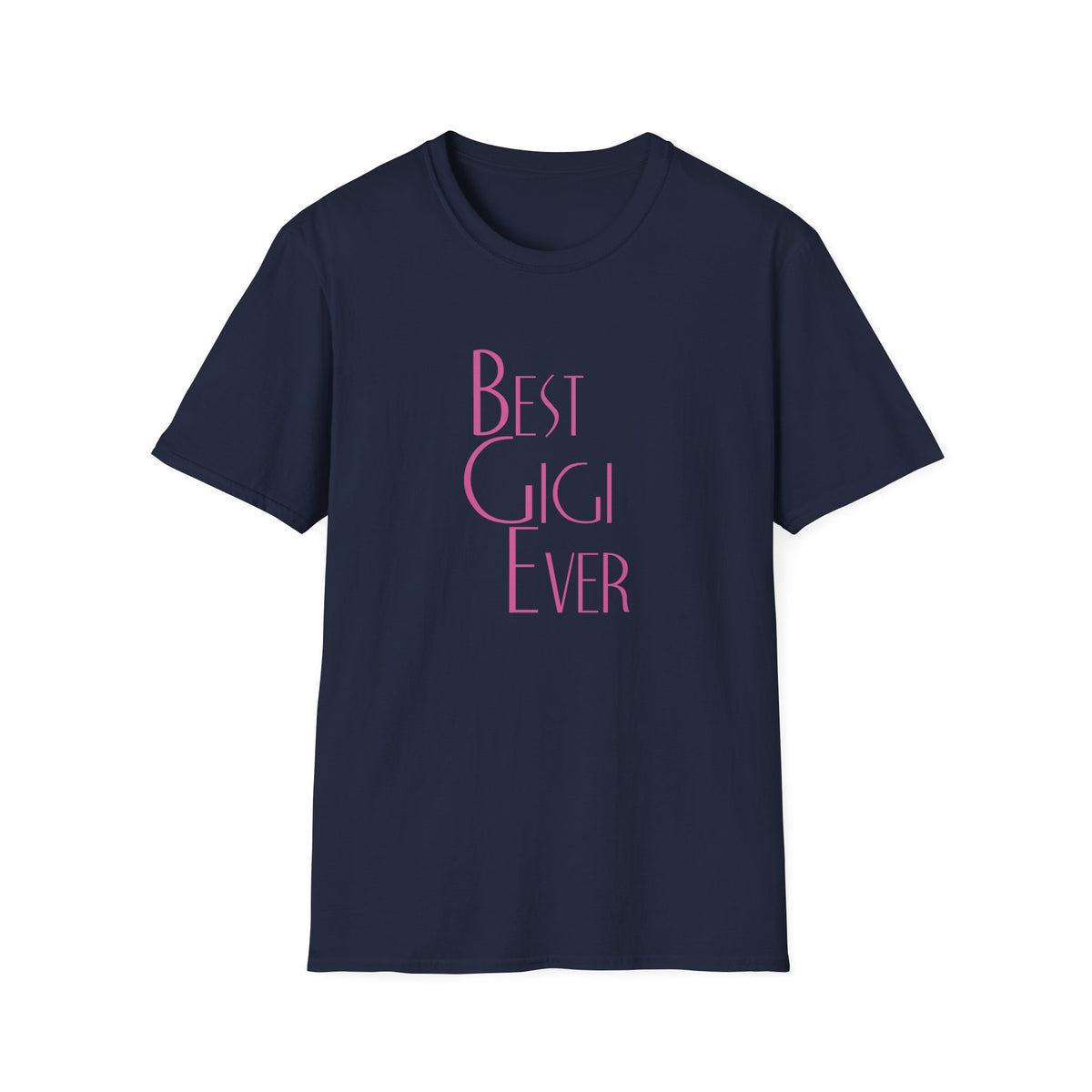 Best Gigi Ever Tshirt - Perfect Grandma Appreciation Shirt - Sinful Threads