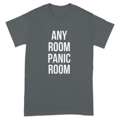 Any Room Panic Room Printed T-Shirt product type