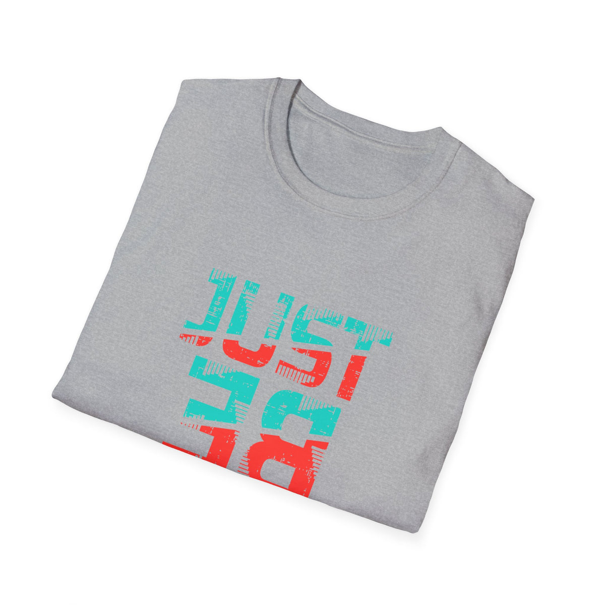 Just Be You Motivational Graphic Tee - Authentic Self Love
