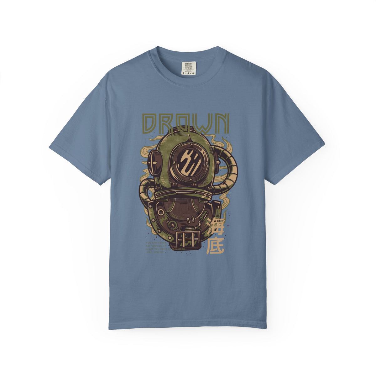 Drown Deep Sea Diver With Quote Graphic Cool Design T-Shirt