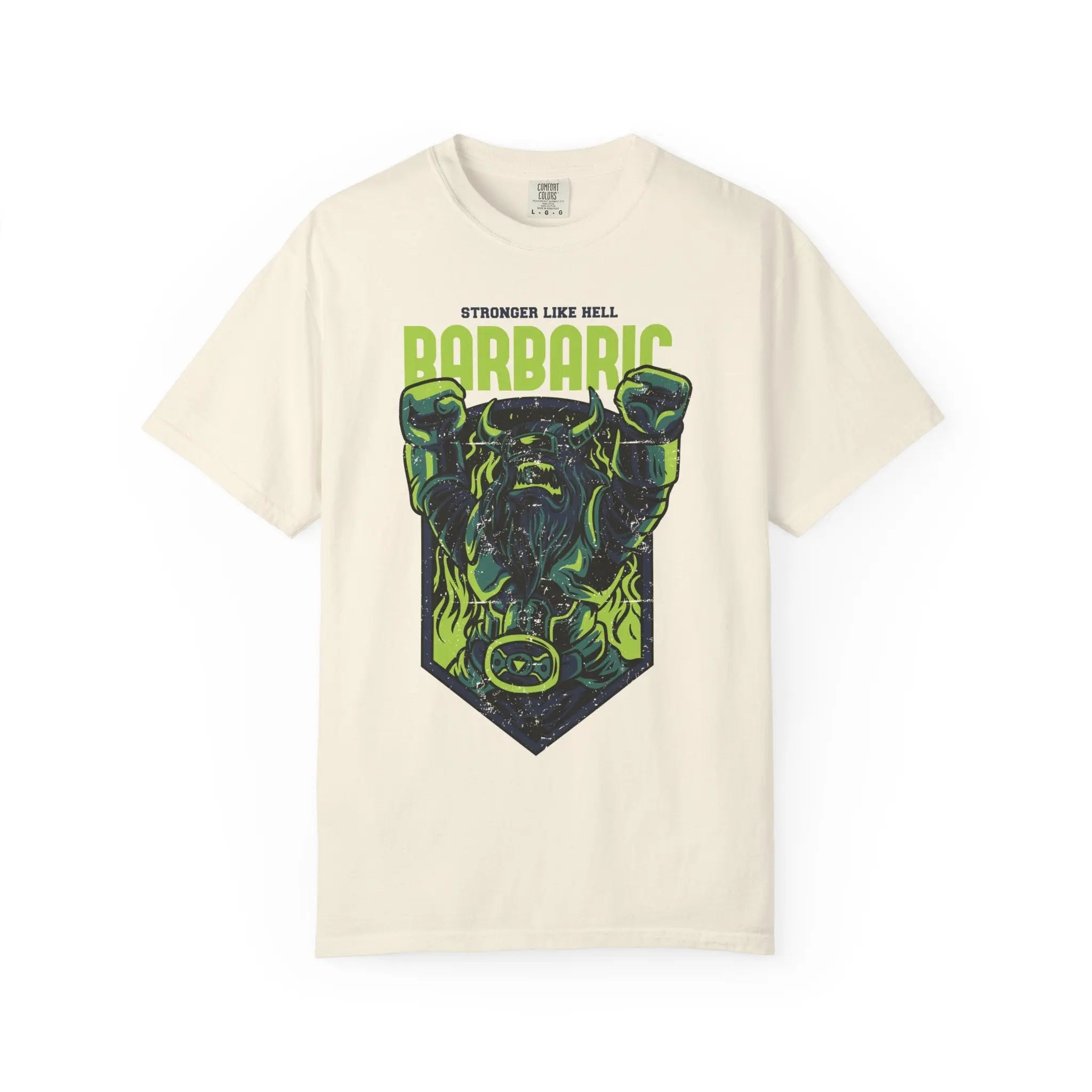 Barbaric Stronger Like Hell Viking Warrior T-Shirt - Sinful Threads
