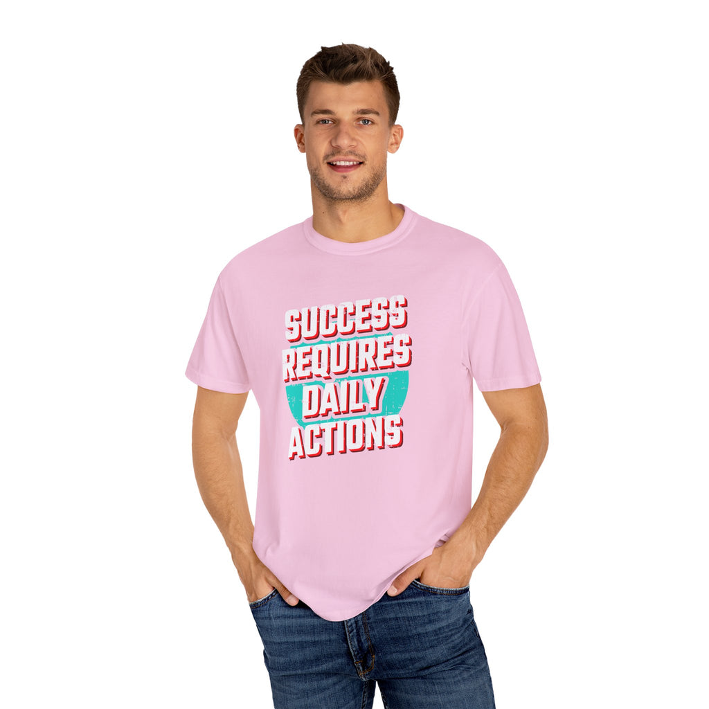 Motivational Quote Shirt - Daily Action Tee - Success Gift - Sinful Threads