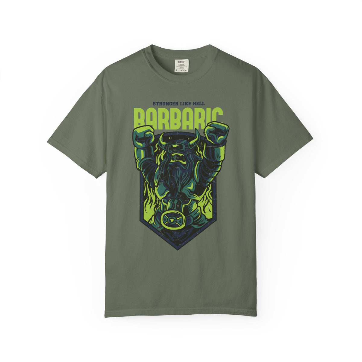 Barbaric Stronger Like Hell Viking Warrior T-Shirt